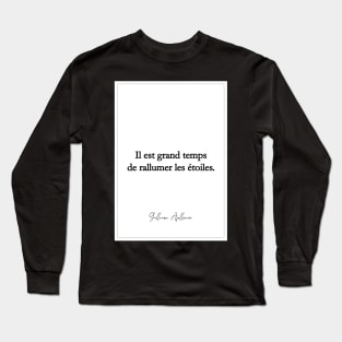 it is high time to rekindle the stars - Apollinaire Long Sleeve T-Shirt